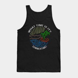 What time is it? Summertime! Tank Top